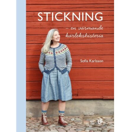 Stickning : en vrmande krlekshistoria